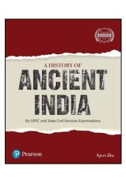 A History of Ancient India | For UPSC and State Civil Services Examinations | First Edition | By Pearson